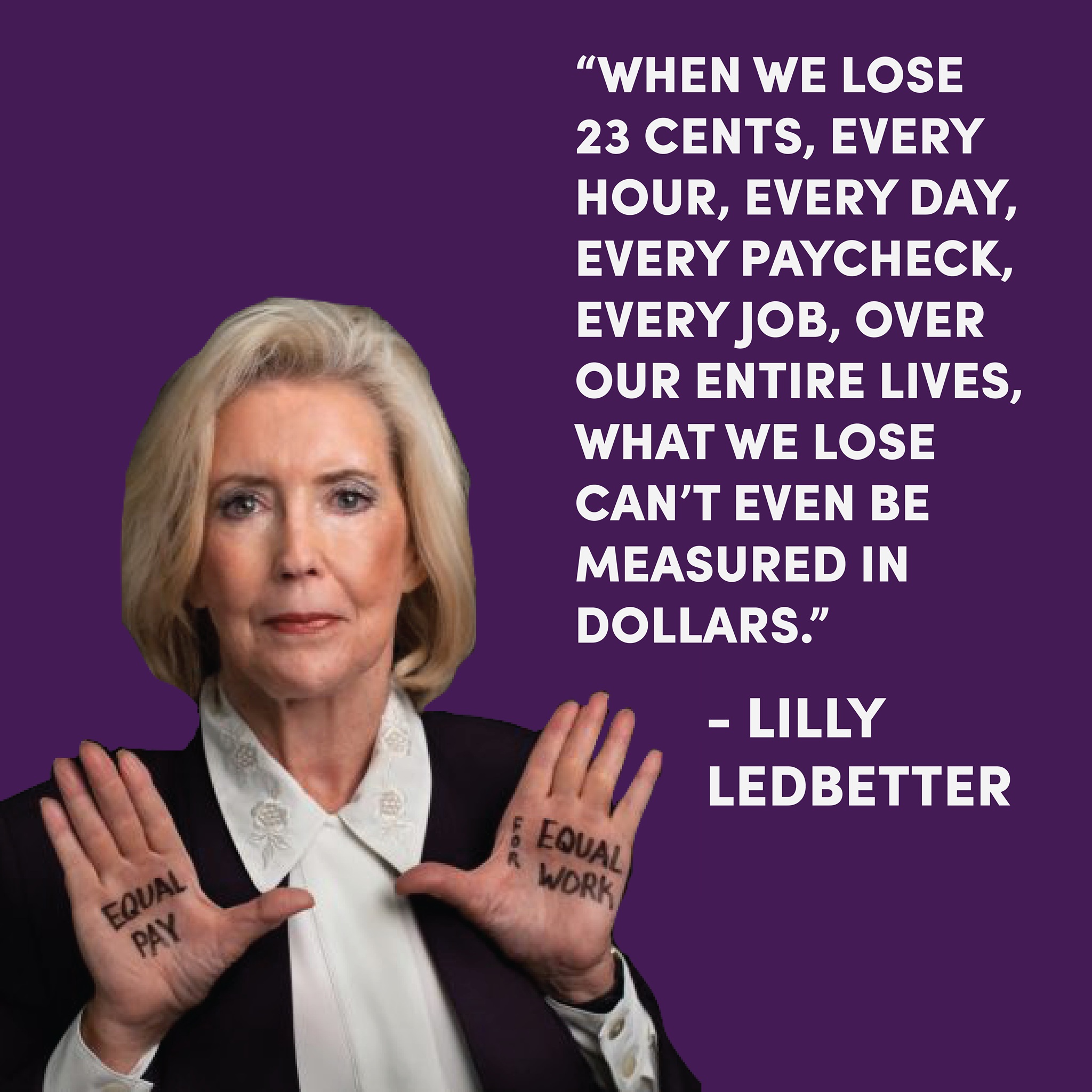 Twenty years ago, Goodyear tire plant manager Lilly Ledbetter came to work one morning to find an anonymous note in her mailbox: it listed her salary, which was a fraction of what other male managers at Goodyear were making. Until this moment, Ledbetter was entirely unaware of her salary difference. Upon being hired, she had signed an agreement that prohibited her from discussing pay with her coworkers, effectively silencing her employer’s discriminatory pay practices. As a silence-breaker of her time, Ledbetter courageously brought her case to the Supreme Court. She became the champion of what would become a national movement for equal pay.   Ledbetter’s story transcends the fight for equal pay: in the wake of the #MeToo movement, we are reminded that cultures of silence – ones that are both legally and culturally reinforced -- have the ability to stall, stunt and end careers. More importantly, it is a prologue to what must become a higher standard for transparency, accountability and equality in workplaces across the country.